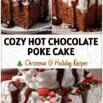 Hot Chocolate Poke Cake topped with whipped cream, cocoa drizzle, and festive sprinkles for Christmas Poke Cakes.